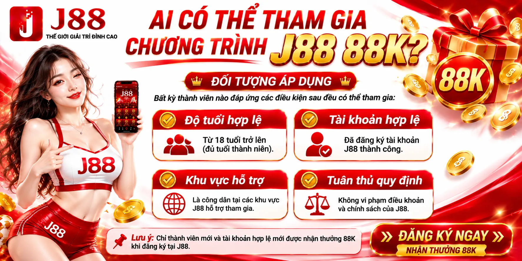 Ai có thể tham gia chương trình J88 88K?